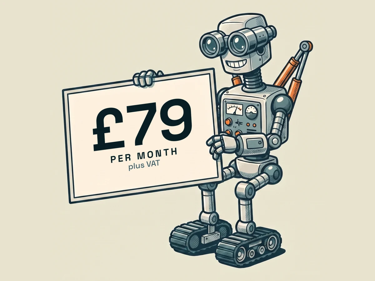 Robot holding up a board reading &pound;79 per month plus VAT